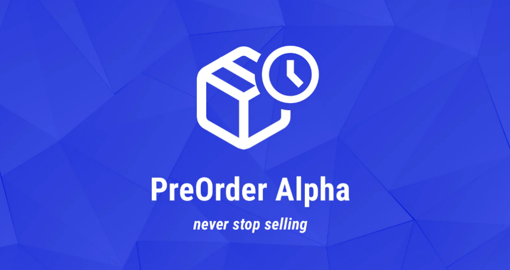 Pre-Order Alpha